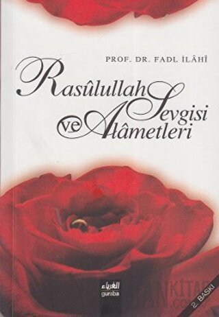 Rasullah Sevgisi ve Alametleri Fadl İlahi