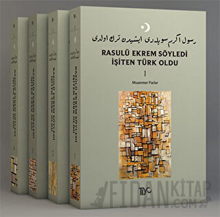 Rasulü Ekrem Söyledi İşiten Türk Oldu (4 Kitap Takım) Muammer Parlar