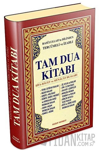 Rasulullah’ın Dilinden Tercümeli ve İzahlı Tam Dua Kitabı (Şamua) (Cil