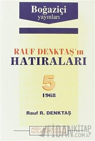 Rauf Denktaş'ın Hatıraları 5. Cilt Rauf Denktaş