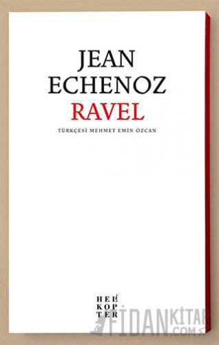 Ravel Jean Echenoz