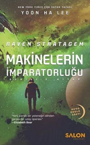 Raven Stratagem - Makinelerin İmparatorluğu Serisi 2. Kitap Yoon Ha Le