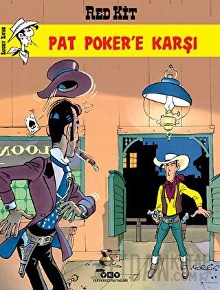 Red Kit Pat Poker’e Karşı Morris