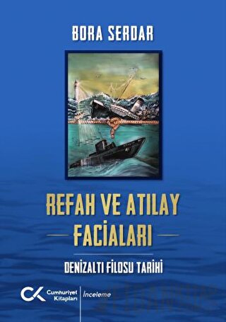 Refah ve Atılay Faciaları Bora Serdar