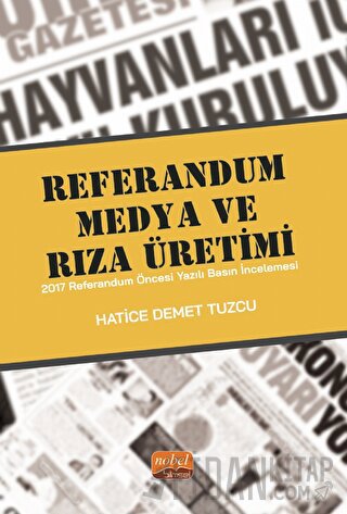 Referandum, Medya Ve Rıza Üretimi Hatice Demet Tuzcu