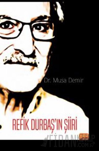 Refik Durbaş’ın Şiiri Musa Demir