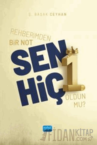 Rehberimden Bir Not: Sen Hiç 1. Oldun mu? Ş. Başak Ceyhan