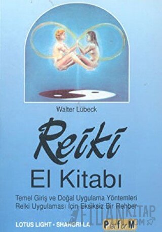 Reiki El Kitabı Walter Lübeck