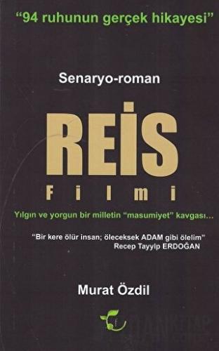 Reis Filmi Murat Özdil