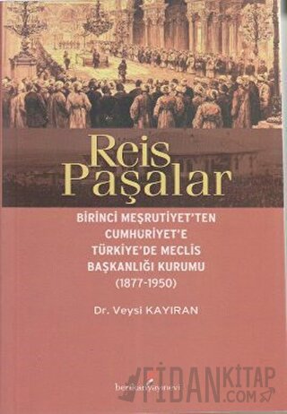 Reis Paşalar Veysi Kayıran