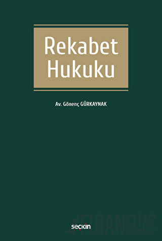 Rekabet Hukuku Gönenç Gürkaynak