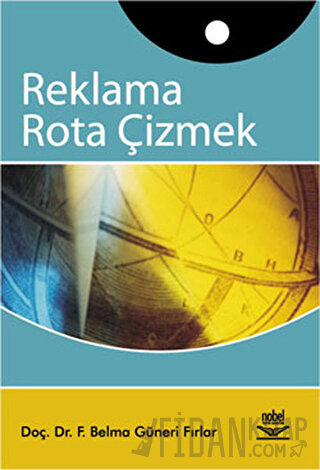 Reklama Rota Çizmek F. Belma Güneri Fırlar