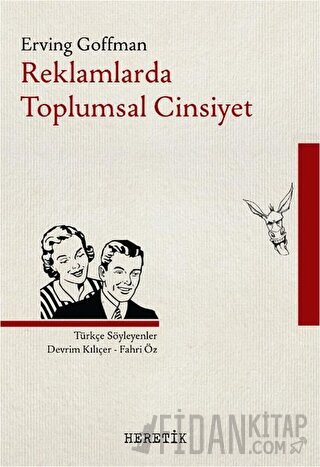 Reklamlarda Toplumsal Cinsiyet Erving Goffman