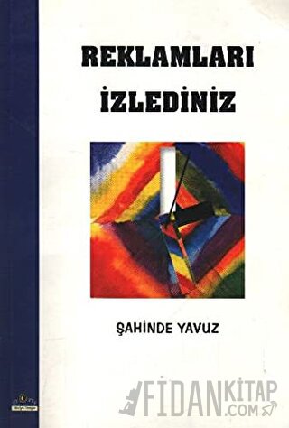 Reklamları İzlediniz Şahinde Yavuz