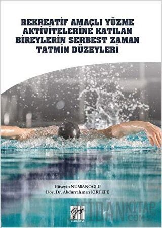 Rekreatif Amaçlı Yüzme Aktivitelerine Katılan Bireylerin Serbest Zaman