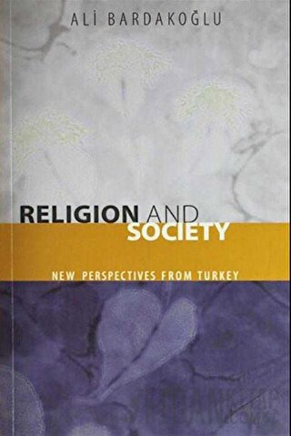 Religion And Society Ali Bardakoğlu