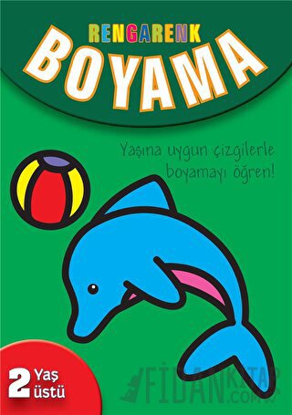 Rengarenk Boyama - 2 Yaş Üstü - Yeşil Kitap Kolektif