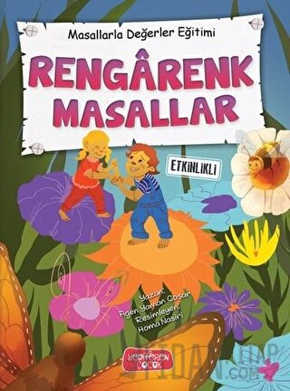 Rengarenk Masallar - Masallarla Değerler Eğitimi (Ciltli) Figen Yaman 