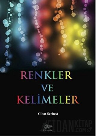 Renkler ve Kelimeler Cihat Serbest