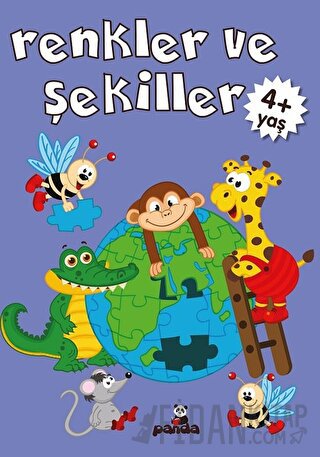 Renkler ve Şekiller +4 Yaş Gülizar Çilliyüz Çetinkaya