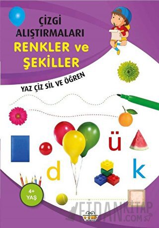 Renkler ve Şekiller - Çizgi Alıştırmaları Emine Ulusoy