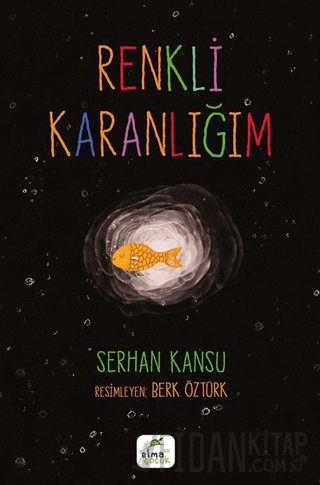 Renkli Karanlığım Serhan Kansu