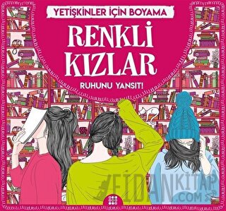 Renkli Kızlar - Yetişkinler İçin Boyama Gizem Ulaş