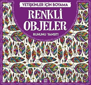 Renkli Objeler - Yetişkinler İçin Boyama Gizem Ulaş