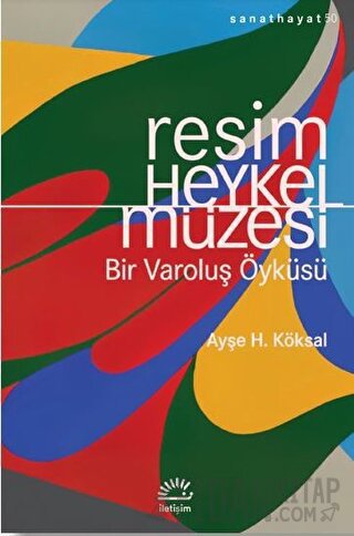 Resim Heykel Müzesi Ayşe H. Köksal