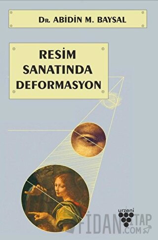 Resim Sanatında Deformasyon Abidin M. Baysal