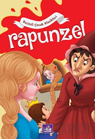 Resimli Çocuk Klasikleri - Rapunzel Kolektif