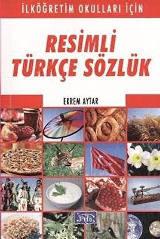 Resimli Türkçe Sözlük Ekrem Aytar