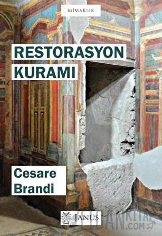 Restorasyon Kuramı Cesare Brandi