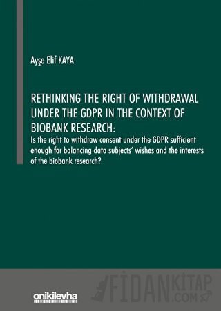 Rethinking the Right of Withdrawal Under the GDPR in the Context of Bi