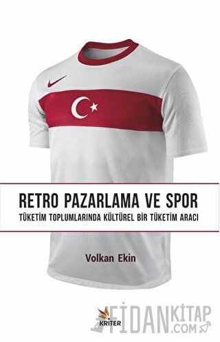 Retro Pazarlama ve Spor Volkan Ekin