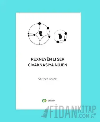 Rexneyen li Ser Civaknasiya Nujen Sertace Karezi