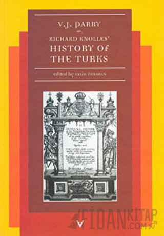 Richard Knolles History Of The Turks Vernon J. Parry