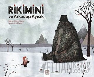 Rikimini ve Arkadaşı Ayıcık Alexandra Huard