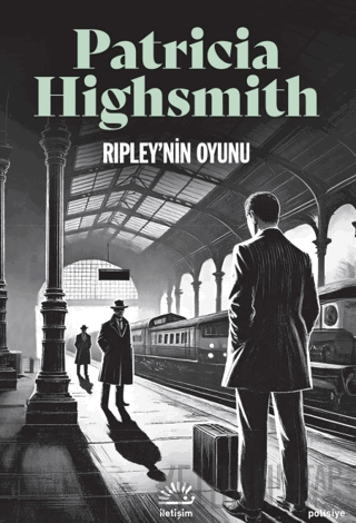 Ripley'nin Oyunu Patricia Highsmith