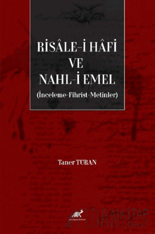 Risale-i Hafi ve Nahl-i Emel (İnceleme, Fhirst, Metinler) Kolektif