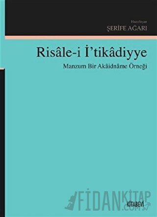 Risale-i İ’tikadiyye Şerife Ağarı