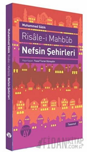 Risale-i Mahbub Nefsin Şehirleri Muhammed Sadık Efendi