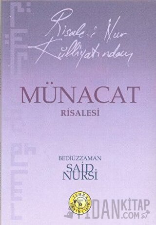 Risale-i Nur Külliyatından Münacat Risalesi Bediüzzaman Said Nursi