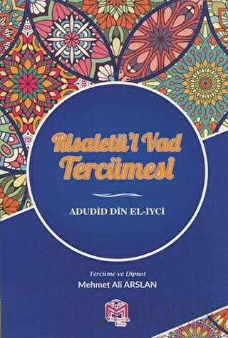 Risaletü'l Vad Tercümesi Adudid Din El-iyci