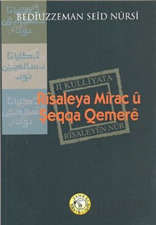 Risaleya Mirac u Şeqqa Qemere Bediüzzaman Said-i Nursi