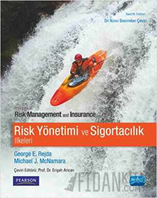 Risk Yönetimi ve Sigortacılık İlkeleri George E. Rejda