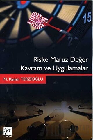 Riske Maruz Değer Kavram ve Uygulamalar M. Kenan Terzioğlu