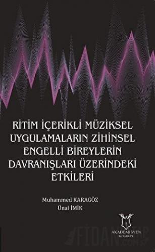 Ritim İçerikli Müziksel Uygulamaların Zihinsel Engelli Bireylerin Davr