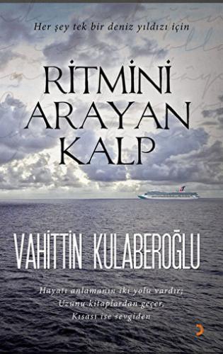 Ritmini Arayan Kalp Vahittin Kulaberoğlu