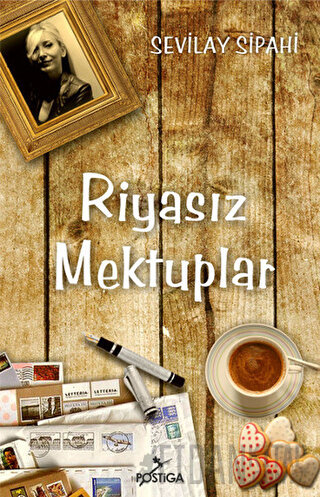 Riyasız Mektuplar Sevilay Sipahi